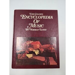 The Golden Encyclopedia of Music by Norman Lloyd HardcoverVintage Reference Book